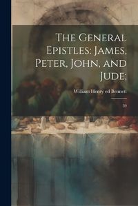 Cover image for The General Epistles