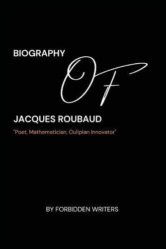 Cover image for Biography of Jacques Roubaud