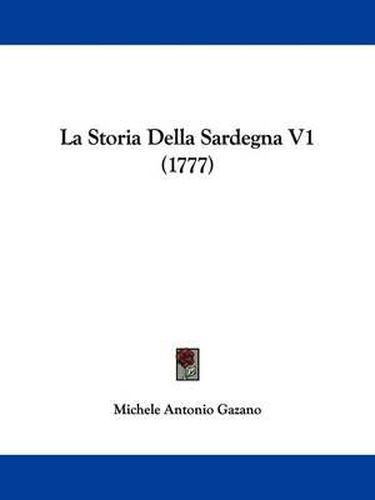 Cover image for La Storia Della Sardegna V1 (1777)