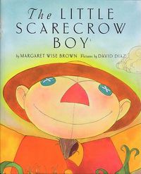 Cover image for The Little Scarecrow Boy