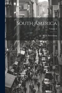 Cover image for South America; Volume 2