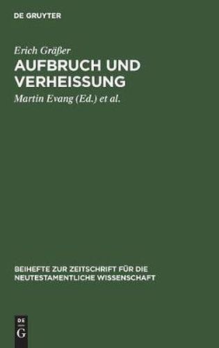 Aufbruch und Verheissung