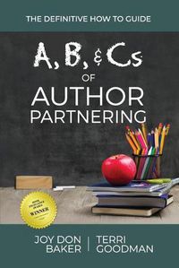 Cover image for A, B, and Cs of Author Partnering