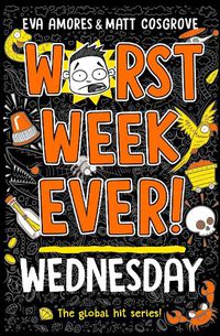 Cover image for Worst Week Ever! Wednesday