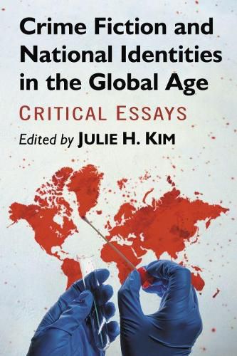 Cover image for Crime Fiction and National Identities in the Global Age: Critical Essays