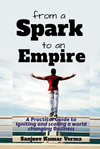 Cover image for From a Spark to an Empire