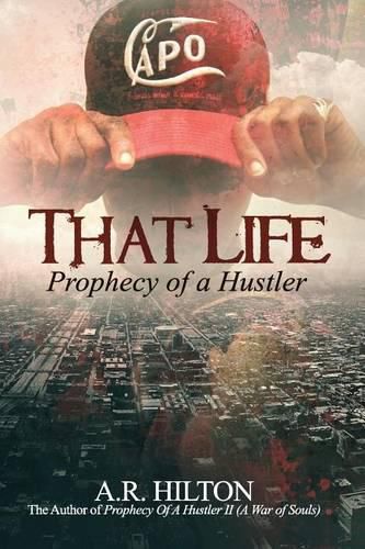 Cover image for That Life: Prophecy of a Hustler