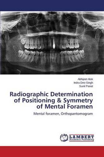 Cover image for Radiographic Determination of Positioning & Symmetry of Mental Foramen