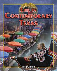 Cover image for Life in Contemporary Texas