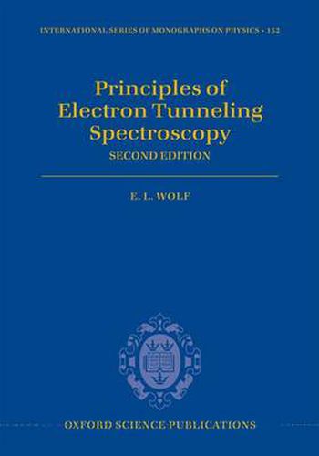 Cover image for Principles of Electron Tunneling Spectroscopy: Second Edition