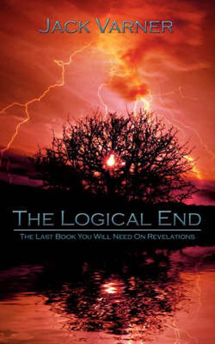 The Logical End: The Last Book You Will Need On Revelations