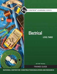 Cover image for Electrical Level 3 Trainee Guide, 2011 NEC Revision, Paperback