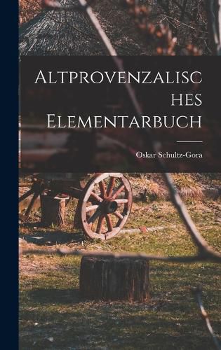 Cover image for Altprovenzalisches Elementarbuch