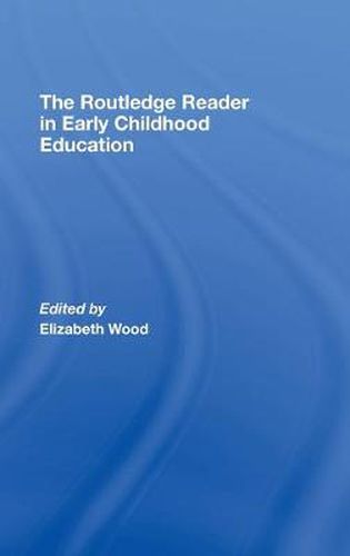 Cover image for The Routledge Reader in Early Childhood Education