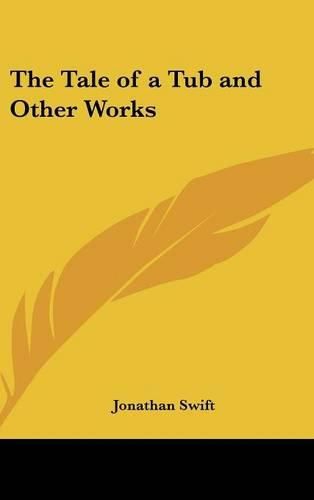 Cover image for The Tale of a Tub and Other Works