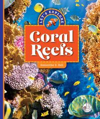 Cover image for Let's Explore Coral Reefs