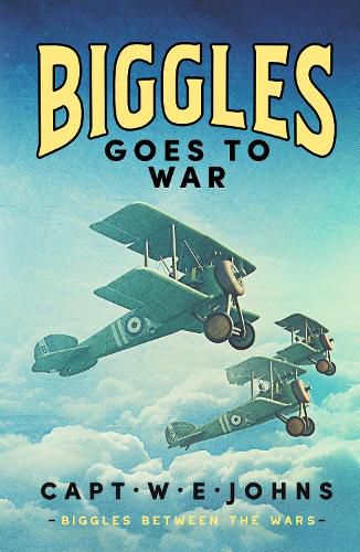 Cover image for Biggles Goes to War