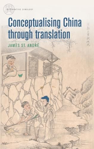 Cover image for Conceptualising China Through Translation