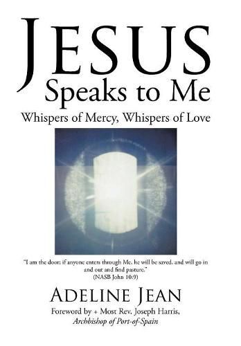 Cover image for Jesus Speaks to Me: Whispers of Mercy, Whispers of Love