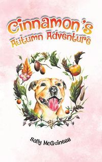 Cover image for Cinnamon's Autumn Adventure