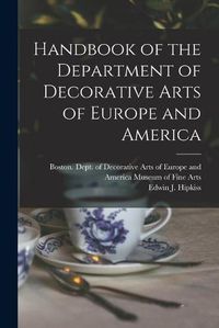 Cover image for Handbook of the Department of Decorative Arts of Europe and America