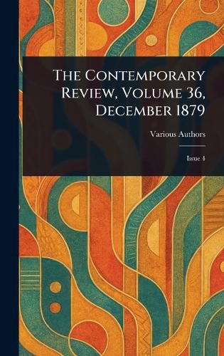 Cover image for The Contemporary Review, Volume 36, December 1879