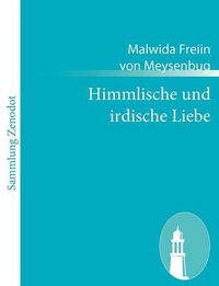 Cover image for Himmlische und irdische Liebe