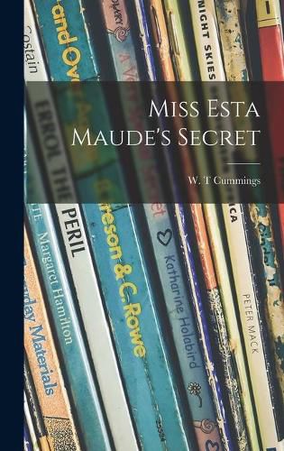 Cover image for Miss Esta Maude's Secret