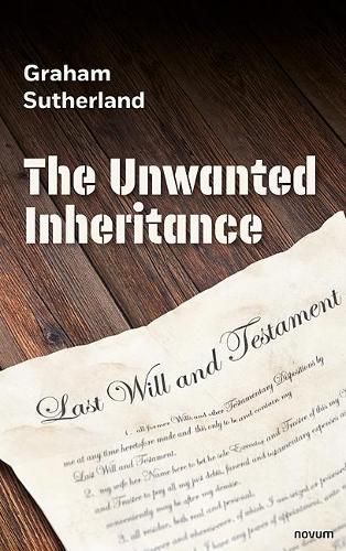 Cover image for The Unwanted Inheritance