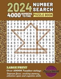 Cover image for 2024 Large Print Number Search Puzzle for Adult, Teens and Seniors.