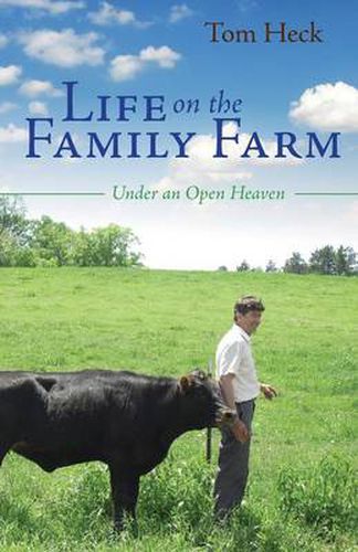 Cover image for Life on the Family Farm: Under an Open Heaven