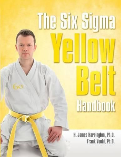 Cover image for The Six SIGMA Yellow Belt Handbook