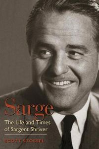 Cover image for Sarge: The Life and Times of Sargent Shriver