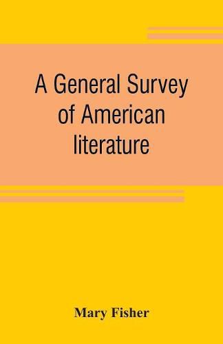 Cover image for A general survey of American literature