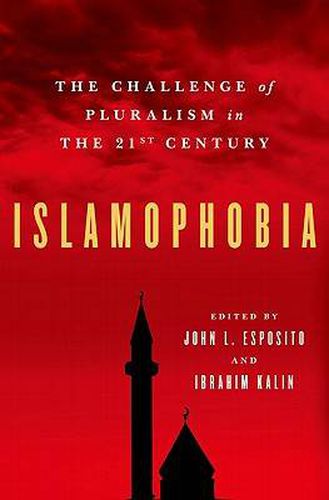 Cover image for Islamophobia: The Challenge of Pluralism in the 21st Century