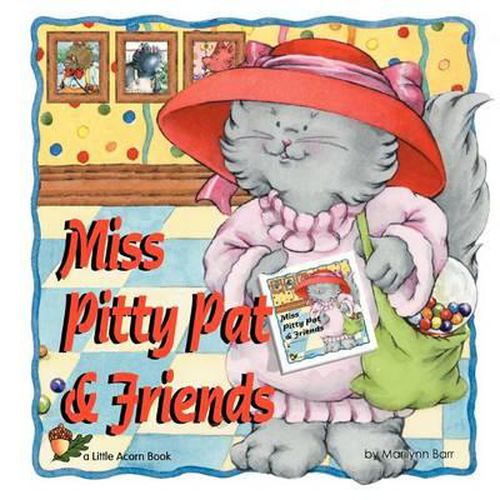 Miss Pitty Pat & Friends