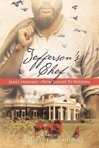 Cover image for Jefferson's Chef - James Hemings From Slavery to Freedom