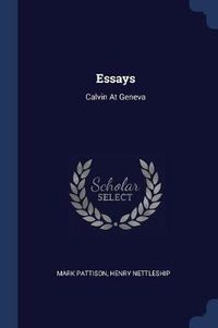 Cover image for Essays: Calvin at Geneva