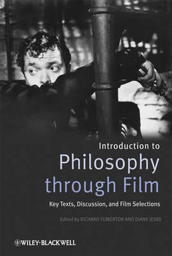 Cover image for Introducing Philosophy Through Film: Key Texts, Discussion, and Film Selections