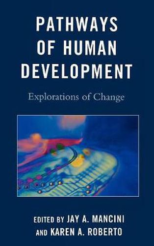 Cover image for Pathways of Human Development: Explorations of Change