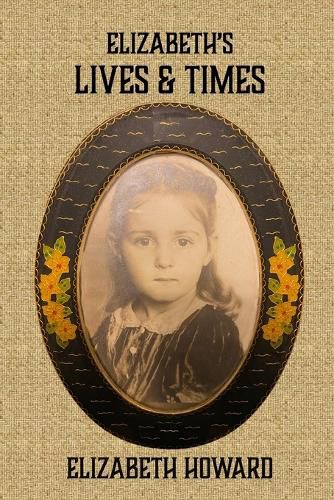 Cover image for Elizabeth's Lives and Times