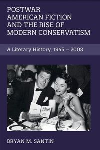 Cover image for Postwar American Fiction and the Rise of Modern Conservatism