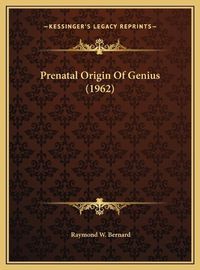 Cover image for Prenatal Origin of Genius (1962)