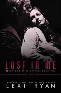 Cover image for Lost In Me