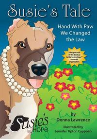 Cover image for Susie's Tale Hand with Paw We Changed the Law