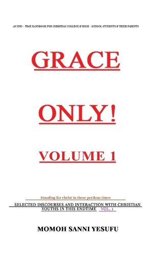 Cover image for GRACE ONLY! Volume 1.