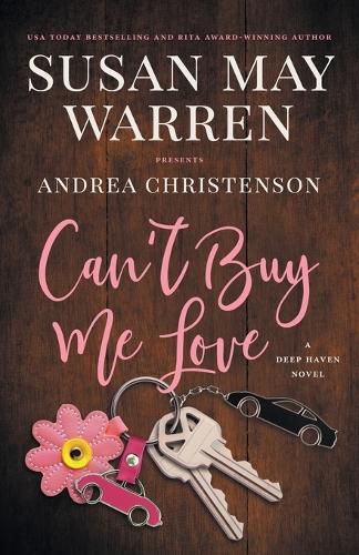 Can't Buy Me Love: A Deep Haven Novel