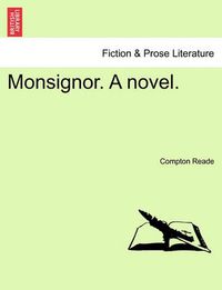 Cover image for Monsignor. a Novel.