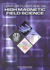 Cover image for Opportunities in High Magnetic Field Science