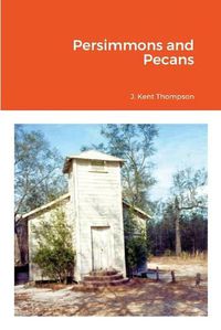 Cover image for Persimmons and Pecans